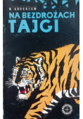 Na Bezdrożach Tajgi