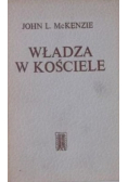 Jezus naucza  Władza w kościele