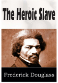 The Heroic Slave