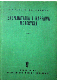 Eksploatacja i naprawa motocykli