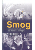 Smog zagrożenie dla zdrowia ekologię