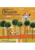 Okruszek rusza na Kraj Świata