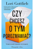 Czy chcesz o tym porozmawiać?