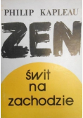 Zen  Świt na zachodzie