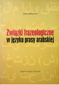 Związki frazeologiczne w języku prasy arabskiej