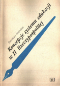 Koncepcje systemu edukacji w II Rzeczypospolitej