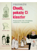 Chodź pokażę Ci klasztor