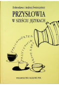 Przysłowia w sześciu językach