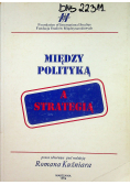 Między Polityką a strategią
