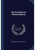 The Principles of Pharmacognosy