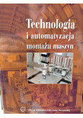 Technologia i automatyzacja montażu maszyn