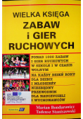 Wielka księga zabaw i gier ruchowych część 1