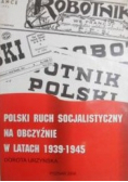 Polski ruch socjalistyczny na obczyźnie w latach 1939 - 1945
