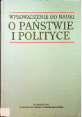 Wprowadzenie do nauki o państwie i polityce