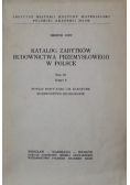 Katalog zabytków budownictwa przemysłowego w Polsce Tom III Zeszyt 3
