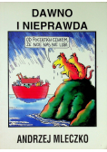 Dawno i nieprawda