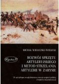 Rozwój sprzętu artyleryjskiego i metod strzelania