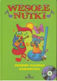 Wesołe nutki Piosenki naszego dzieciństwa