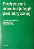 Podręcznik anestezjologii pediatrycznej