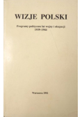 Wizje Polski programy polityczne lat wojny i okupacji 1939 1944