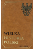 Wielka historia Polski 1848 1885 Tom VIII