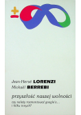 Przyszłość naszej wolności
