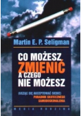 Co możesz zmienić a czego nie możesz