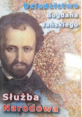 Dziedzictwo Bogdana Jasińskiego Służba Narodowa