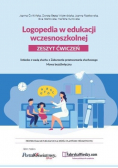 Logopedia w edukacji wczesnoszkolnej Zeszyt ćwiczń