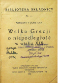 Walka Grecji o niepodległość wieku XIX 1922 r.