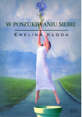 W poszukiwaniu siebie