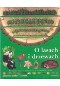 O lasach i drzewach