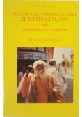 Niech cały świat myśli że jesteś szalony