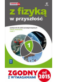 Fizyka LO NPP 1 Z fizyką w przyszłość ZR w.2015
