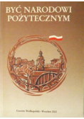 Być Narodowi Pożytecznym