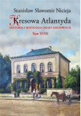 Kresowa Atlantyda Tom 18