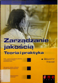 Zarządzanie jakością teoria i praktyka