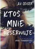 Ktoś mnie obserwuje