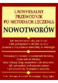 Uniwersalny przewodnik po metodach leczenia nowotworów