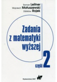 Zadania z matematyki wyższej Część 2