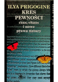 Kres pewności czas chaos i nowe prawa natury