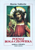 Poemat Boga Człowieka Księga czwarta Część szósta