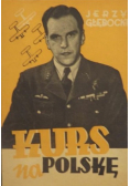 Kurs na Polskę 1948 r