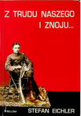 Z trudem naszego i znoju