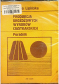 Produkcja drożdżowych wyrobów ciastkarskich