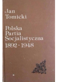 Polska Partia Socjalistyczna 1892 - 1948