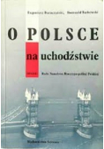 O Polsce na uchodźstwie