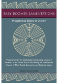 Baby Boomer Lamentations