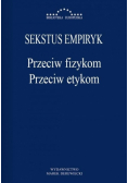 Przeciw fizykom przeciw etykom