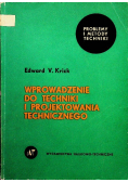 Wprowadzenie do techniki i projektowania technicznego